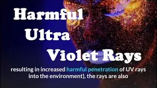 Sun Exposure Ultra Violet Rays, The Basic Facts