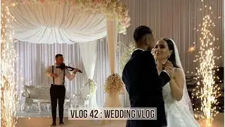 VLOG 42 : WEDDING VLOG 🤵🏻👰🏻