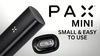 PAX Mini | The smallest Dry Herb Vaporizer