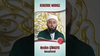 Askerde Namaz Kılmak