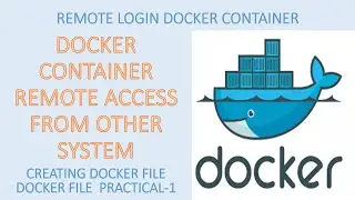 Enabling Remote Login in Docker Container by Using Dockerfile