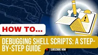 How to Debug Shell Scripts | Step-by-Step Bash Troubleshooting Guide for DevOps Engineers