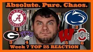 Well.What Do We Do Now? | Week 7 Top 25 | 2017 Season