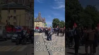 VICTORY DAY IN MARIUPOL 2024 