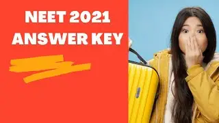NEET 2021 OFFICIAL ANSWER KEY