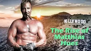 The Rise of Matthias Hues, Hollywood's Ultimate Action Movie Villain!