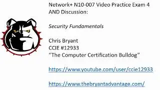 Network+ N10-007 Video Practice Exam 4:  Network Fundamentals