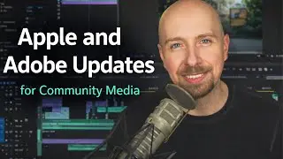 Apple and Adobe Updates for Community Media in 2026