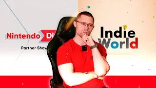 Смотрим Нинтендо директ! Сегодня Indie World Showcase + Nintendo Direct: Partner Showcase.