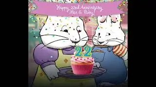 Happy 22nd anniversary Max & Ruby!