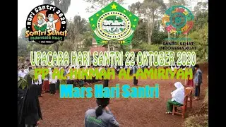Mars Hari Santri || Upacara Peringatan HSN 22 Oktober 2020 PP Al-Hikmah Al-Amiriyah