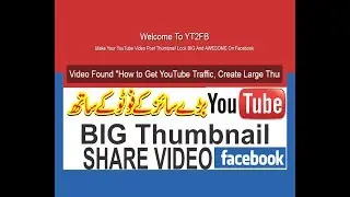 Make Your YouTube Video Post Thumbnail Look BIG And AWESOME On Facebook