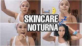 Minha SkinCare Noturna 💖