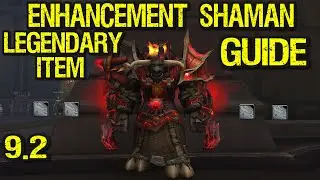 Enhancement Shaman Legendary items GUIDE - Shadowlands 9.2