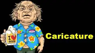 Caricature - Definition + Examples - Dirty Vocab