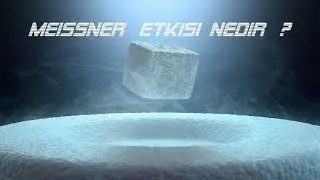 Meissner Etkisi Basit Olarak Nedir ? #süperiletkenlik