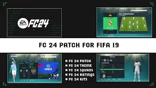 FC 24 PATCH, UPDATED SQUAD,RATINGS & KITS 23/24 ✅ FOR FIFA 19