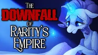 The Downfall of Rarity's Empire [Pony Fanfic Reading] (Dark/Drama)