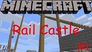 Minecraft - Rail Castle - 1 (T008)