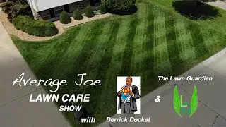 Lawn Care Person of Interest | [LIVE PODCAST] Ep.13 of the Average Joe Lawn Care Show