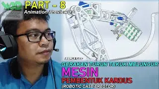 PART 8 - Animasi Gerakan Turun Tekuk Meluncur - Cara Desain Mesin Pembentuk Kardus Pakai SOLIDWORKS