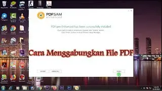 CARA MENGGABUNGKAN FILE PDF  (PDF SAM)