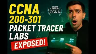 Packet Tracer Practice Labs EXPOSED for CCNA 200-301 Exam Success
