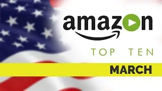 Top Ten movies on Amazon Prime US | March 2021 | Best movie on Amazon Prime | Prime Movies |