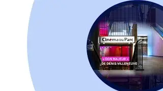Un don important de Denis Villeneuve au Cinéma du Parc