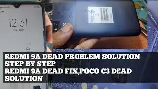 Redmi 9A Dead Recover / redmi 9a dead solution/ Redmi 9A Dead Problem Solution Step by step
