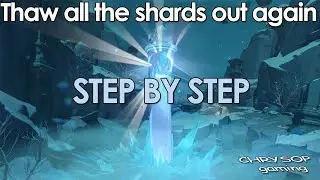 Thaw all the shards out again - Step by Step - Genshin Impact