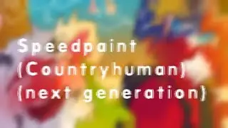 Speedpaint(countryhumans)(new generation) (Bayani and Aiko)