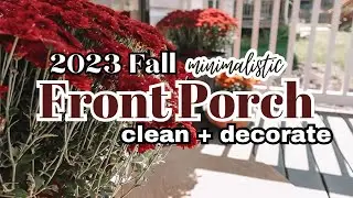 2023 Minimalistic Fall Front Porch / Fall Decorating Ideas On A Budget