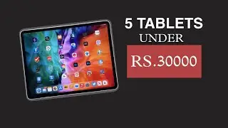 5 Tablets under Rs. 30000