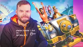 planet coaster 2 but im terrible at it
