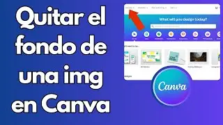Cómo quitar el fondo de una imagen en Canva - Guía Completa