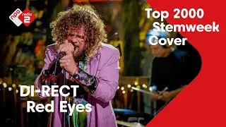 NPO Radio 2 Top 2000 Cover: DI-RECT - Red Eyes | NPO Radio 2