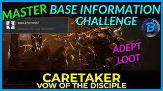 *Master* Base Information (Challenge) - Caretaker - Vow of the Disciple Raid