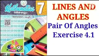 7th || Lines And Angles || Ex-4.1