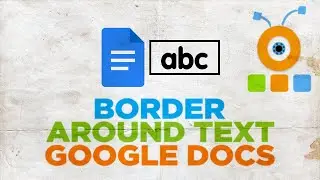 How to Put a Border Around Text in Google Docs