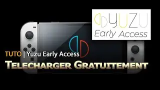 🎮 [TUTO] Télécharger & Installer YUZU Early Access GRATUITEMENT (Emulateur Switch)