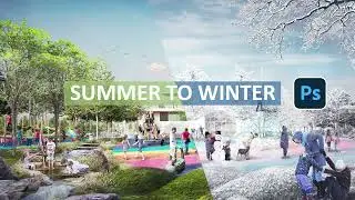 Summer to Winter in 10 minutes for Architecture Renderings - How to make it snow in Photoshop