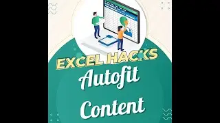 How to AutoFit Content when using Excel