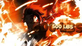 「500lbs 😌🖤」 Demon Slayer 「AMV/EDIT」4K🔥