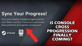 Dead By Daylight| Is Cross Progression FINALLY coming soon for XBox Playstation and Nintendo Switch?