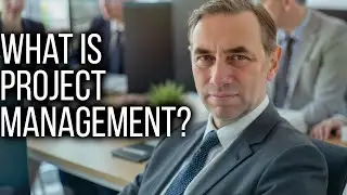 Project Management Explained