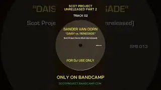 SVD - Daisy vs. Renegade (Scot Project 2008 Remix Masher)