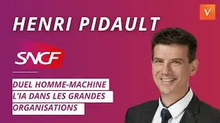 Duel homme-machine : l'IA dans les grandes organisations - Henri Pidault