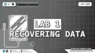 Lab 1 Recovering Data - Mata Kuliah Forensic Siber