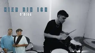 HIER BIN ICH -- O'Bros // Drum Cover